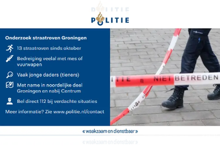 Politie onderzoekt straatroven in Groningen