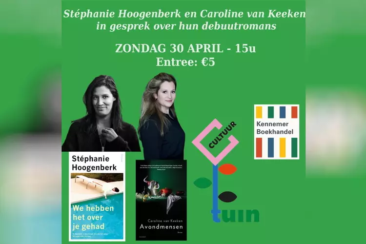 zondag 20 april 2023: Stephanie Hoogenberk en Caroline van Keeken in gesprek over hun debuutromans